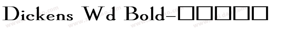 Dickens Wd Bold字体转换